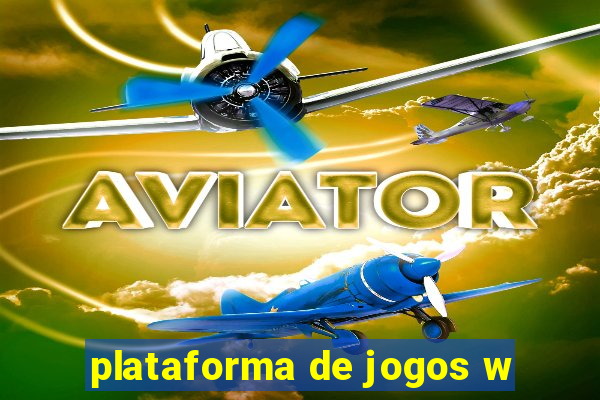 plataforma de jogos w